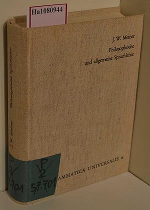 Bild des Verkufers fr Versuch einer an der menschlichen Sprache abgebildeten Vernunftlehre oder philosophische und allgemeine Sprachlehre. Mit einer Einleitung von H. E. Brekle. ( = Grammatica Universalis, 6) . zum Verkauf von ralfs-buecherkiste