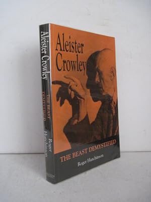 Seller image for ALEISTER CROWLEY The Beast Demystified for sale by BADGERS BOOKS ONLINE