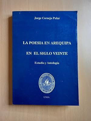 Imagen del vendedor de La poesa en Arequipa en el siglo veinte.- Cornejo Polar, Jorge. a la venta por MUNDUS LIBRI- ANA FORTES