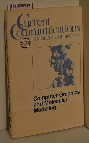 Seller image for Computer Graphics and Molecular Modelling. ( Current Communications in Molecular Biology) , for sale by ralfs-buecherkiste