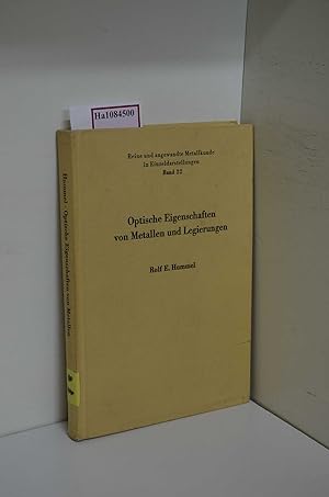 Seller image for Optische Eigenschaften von Metallen und Legierungen. (=Reine u. angewandte Metallkunde in Einzeldarstellungen: Bd. 22). for sale by ralfs-buecherkiste
