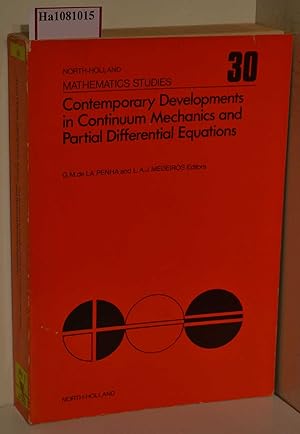 Bild des Verkufers fr Contemporary Developments in Continuum Mechanics and Partial Differential Equations. Proceedings of the Internation Symposium, Rio de Janeiro, August 1977. zum Verkauf von ralfs-buecherkiste