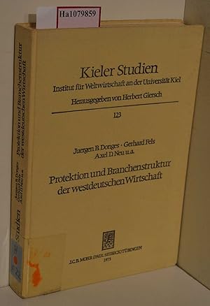 Imagen del vendedor de Protektion und Branchenstruktur der westdeutschen Wirtschaft. ( = Kieler Studien, 123) . a la venta por ralfs-buecherkiste