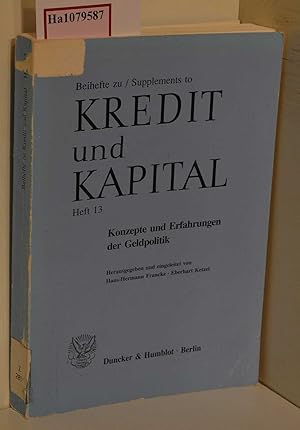 Seller image for Konzepte und Erfahrungen der Geldpolitik. ( = Beihefte zu Kredit und Kapital, 13) . for sale by ralfs-buecherkiste