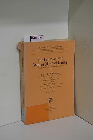 Bild des Verkufers fr Die Lehre von der Steuerberwlzung ( The Shifting and Incidence of Taxation) . ( = Bibliothek der Finanzwissenschaft, 1) . zum Verkauf von ralfs-buecherkiste