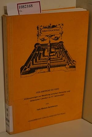 Imagen del vendedor de Von Andreae zu Vico: Untersuchungen zur Beziehung zwischen deutscher und italienischer Literatur im 17. Jahrhundert. a la venta por ralfs-buecherkiste