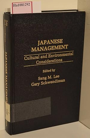 Bild des Verkufers fr Japanese Management. Cultural and Environmental Considerations. zum Verkauf von ralfs-buecherkiste