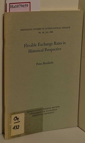 Bild des Verkufers fr Flexible Exchange Rates in Historical Perspective. (=Princeton Studies in International Finance; No. 49, July 1982). zum Verkauf von ralfs-buecherkiste