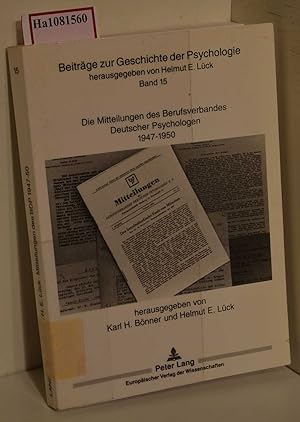 Bild des Verkufers fr Die Mitteilungen des Berufsverbandes Deutscher Psychologen 1947-1950. (=Beitrge zur Geschichte der Psychologie; Band 15). zum Verkauf von ralfs-buecherkiste