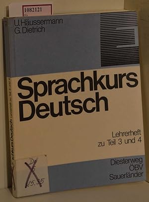 Bild des Verkufers fr Sprachkurs Deutsch. Unterrichtswerk fr Erwachsene. Lehrerheft zu Teil 3 und 4. zum Verkauf von ralfs-buecherkiste