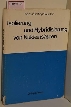 Seller image for Isolierung, Fraktionierung und Hybridisierung von Nukleinsuren. Eine Einfhrung und methodische Anleitung. for sale by ralfs-buecherkiste