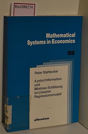 Imagen del vendedor de A priori Information und Minimax-Schtzung im Linearen Regressionsmodell. (=Mathematical Systems in Economics; 108). a la venta por ralfs-buecherkiste