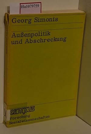 Bild des Verkufers fr Auenpolitik und Abschreckung. Anstze zu einer kritischen Theorie des internationalen Systems. zum Verkauf von ralfs-buecherkiste