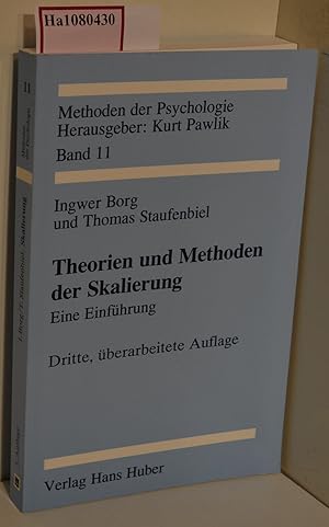 Seller image for Theorien und Methoden der Skalierung. Eine Einfhrung. (=Methoden der Psychologie; Bd. 11). for sale by ralfs-buecherkiste