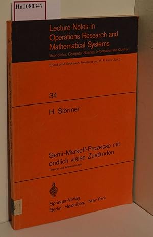 Seller image for Semi-Markoff-Prozesse mit endlich vielen Zustnden. (= Lecture Notes in Operations Research and Mathematical Systems, 34). for sale by ralfs-buecherkiste