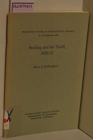 Image du vendeur pour Sterling and the Tariff, 1929-32. ( = Princeton Studies in International Finance, 48) . mis en vente par ralfs-buecherkiste