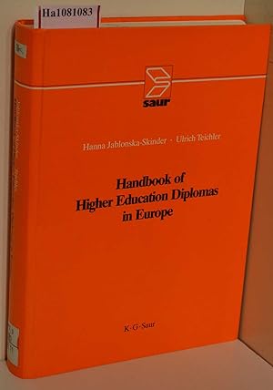 Imagen del vendedor de Handbook of Higher Education Diplomas in Europe. A Survey of Study Programmes and of Diplomas, Degrees and Other Certificates. Granted by Higher Education Institutions in the Europe Region. a la venta por ralfs-buecherkiste