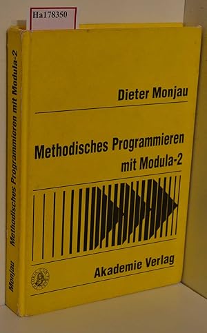 Methodisches Programmieren mit Modula-2. ( = Informatik- Kybernetik- Rechentechnik, 30) .