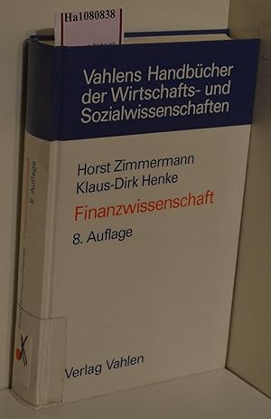 Bild des Verkufers fr Finanzwissenschaft. Eine Einfhrung in die Lehre von der ffentlichen Finanzwirtschaft. zum Verkauf von ralfs-buecherkiste