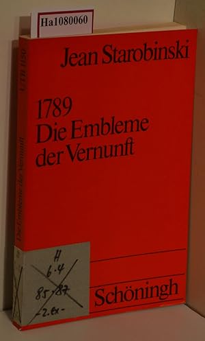 1789. Die Embleme der Vernunft. ( = UTB, 1150) .