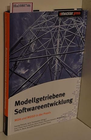 Modellgetriebene Softwareentwicklung. MDA und MDSD in der Praxis.