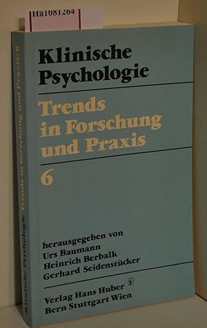Bild des Verkufers fr Klinische Psychologie. Trends in Forschung und Praxis. Band 6. zum Verkauf von ralfs-buecherkiste
