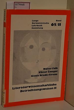 Bild des Verkufers fr Literaturwissenschaftliche Betrachtungsweisen II. (=Germanistische Lehrbuchsammlung, Band 65/II). zum Verkauf von ralfs-buecherkiste