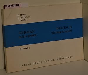 Seller image for German as it is spoken. Deutsch wie man es spricht. Workbook I. for sale by ralfs-buecherkiste