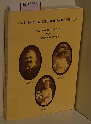 Bild des Verkufers fr Und immer wieder Hoffnung. zum Verkauf von ralfs-buecherkiste