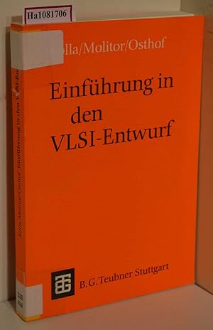 Einführung in den VLSI-Entwurf. ( Leitfäden und Monographien der Informatik) .