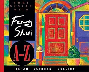 Seller image for HOME DESIGN FENG SHUI A-Z/TRADE (Hay House Lifestyles) for sale by WeBuyBooks