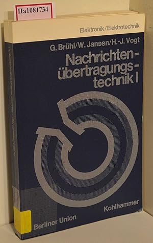 Immagine del venditore per Nachrichtenbertragungstechnik I. ( Lehrbuchreihe Elektrotechnik). venduto da ralfs-buecherkiste