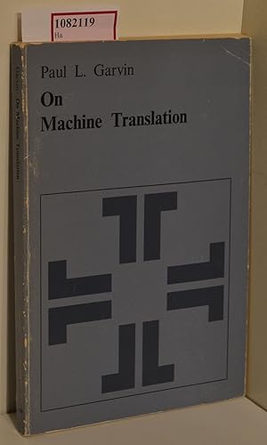 On Machine Translation. (=Janua Linguarum, Studia Memoriae Nicolai van Wijk Dedicata; Series Mino...