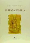 Seller image for SEQUANA BARROSA for sale by AG Library