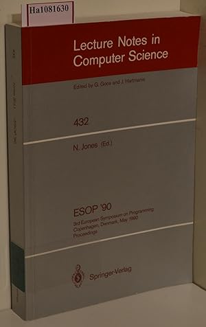 ESOP '90. 3rd European Symposium on Programming Copenhagen, Denmark, May 15-18, 1990 Proceedings....