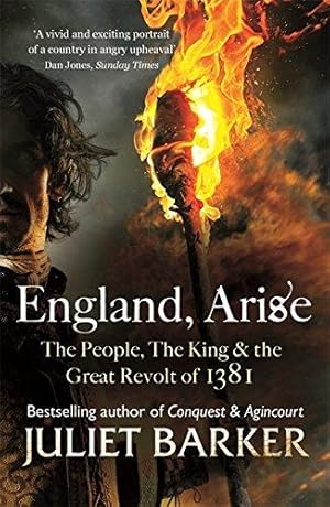 Imagen del vendedor de England, Arise: The People, the King and the Great Revolt of 1381 a la venta por WeBuyBooks