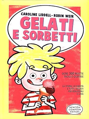 Bild des Verkufers fr Gelati e Sorbetti zum Verkauf von Librodifaccia