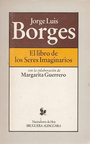 Bild des Verkufers fr El libro de los Seres Imaginarios zum Verkauf von Librera Cajn Desastre