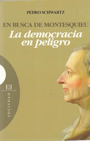 Imagen del vendedor de En busca de Montesquieu. La democracia en peligro a la venta por Librera Cajn Desastre