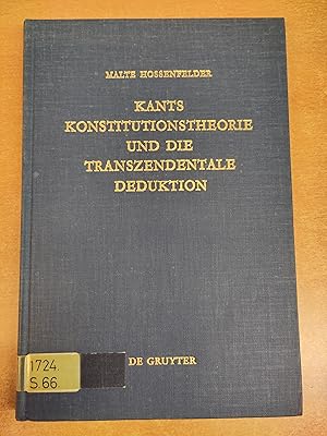 Kants Konstitutionstheorie und die transzendentale Deduktion