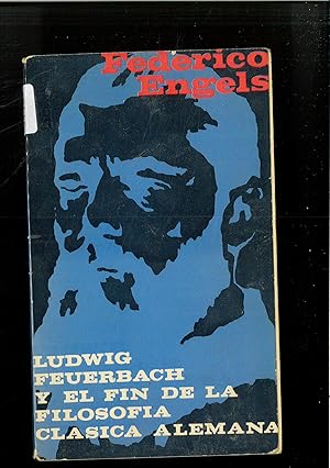 Image du vendeur pour Ludwig Feuerbach y el fin de la filosofa clsica alemana mis en vente par Papel y Letras