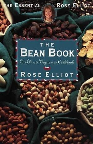 Bild des Verkufers fr The Bean Book (Essential Rose Elliot S.) zum Verkauf von WeBuyBooks 2