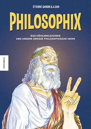 Philosophix Das Höhlengleichnis und andere große philosophische Ideen