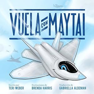 Imagen del vendedor de Vuela con Maytai / Fly with Mytai -Language: Spanish a la venta por GreatBookPrices