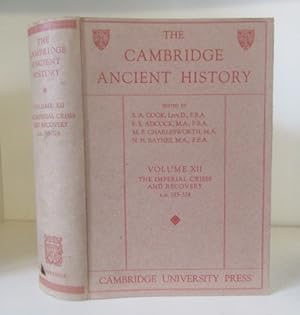 Imagen del vendedor de The Cambridge Ancient History, Volume 12 / Vol.XII, The Imperial Crisis and Recovery A.D. 193-324 a la venta por BRIMSTONES