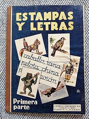 Estampas y letras : método de iniciación a la lectura : comprende ejercicios de lectura, escritur...