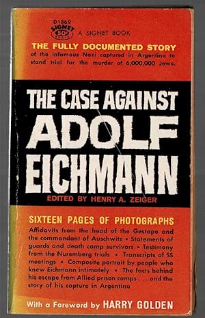 Bild des Verkufers fr The Case Against Adolf Eichmann zum Verkauf von Mystery Cove Book Shop