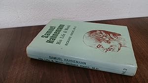 Seller image for Samuel Hahnemann His Life And Work Volume II for sale by BoundlessBookstore