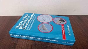 Seller image for Theory of Edge Diffraction in Electromagnetics: Origination and Validation of the Physical Theory of Diffraction (Electromagnetic Waves) for sale by BoundlessBookstore