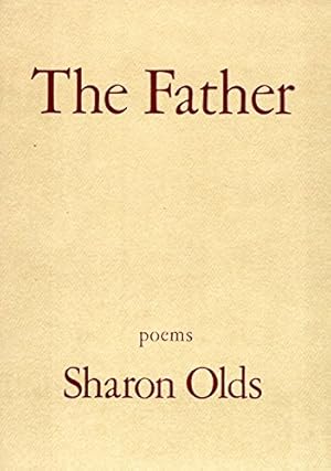 Imagen del vendedor de The Father: Poems a la venta por WeBuyBooks